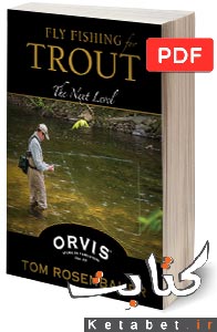 Fly fishing for trout_the next level