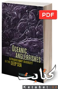 Oceanic Anglerfishes_ Extraordinary Diversity in the Deep Sea