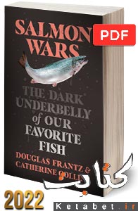 Salmon Wars_The Dark Underbelly of Our Favorite Fish