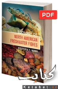Ecology of North American Freshwater Fishes