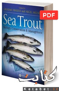Sea Trout_Biology, Conservation and Management