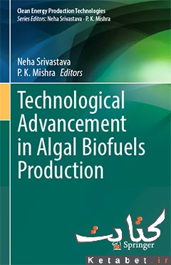 Technological Advancement in Algal Biofuels Production