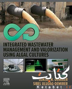Integrated Wastewater Management and Valorization using Algal Cultures