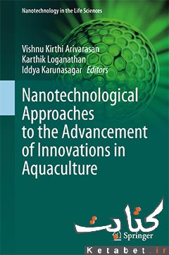 Nanotechnological Approaches to the Advancement of Innovations in Aquaculture