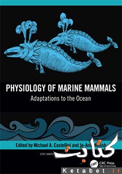 Physiology of Marine Mammals_ Adaptations to the Ocean