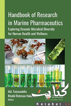 Handbook of Research in Marine Pharmaceutics_ Exploring Oceanic Microbial Diversity for Human Health and Wellness