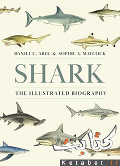 Shark_The Illustrated Biography