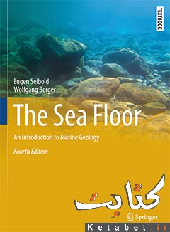 The Sea Floor: An Introduction to Marine Geology