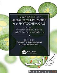 Handbook of Algal Technologies and Phytochemicals-Two Volume Set