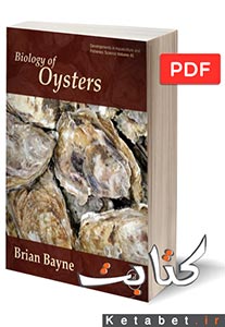 Biology of Oysters: Developments in Aquaculture and Fisheries Science
