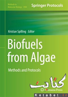 Biofuels from Algae Methods and Protocols