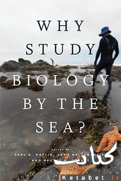 Why Study Biology by the Sea
