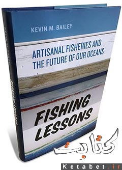 Fishing lessons: artisanal fisheries and the future of our oceans