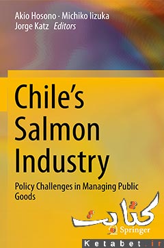 Chile’s Salmon Industry: Policy Challenges in Managing Public Goods