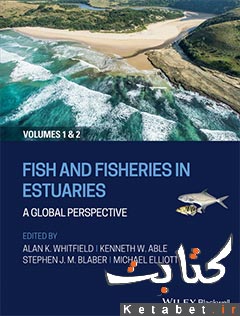 Fish and Fisheries in Estuaries –A Global Perspective