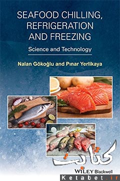 Seafood Chilling, Refrigeration and Freezing: Science and Technology