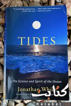 Tides: the science and spirit of the ocean