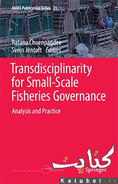 Transdisciplinarity for Small-Scale Fisheries Governance: Analysis and Practice