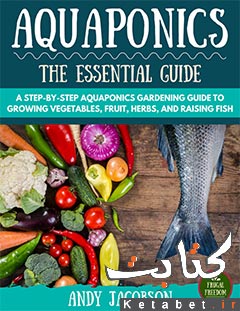 Aquaponics_The Essential Aquaponics Guide