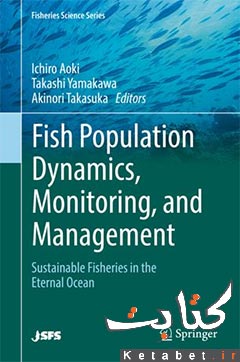 Fish Population Dynamics, Monitoring, and Management