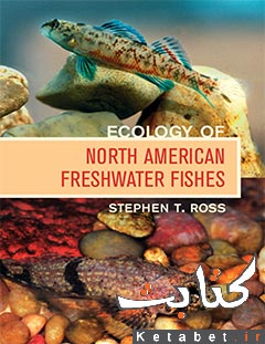 Ecology of North American Freshwater Fishes