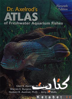 Dr. Axelrod's Atlas of Freshwater Aquarium Fishes