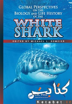 Global perspectives on the biology and life history of the white shark