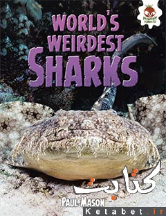 World's Weirdest Sharks