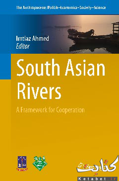South Asian Rivers: A Framework for Cooperation