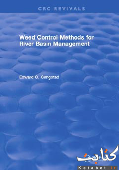 Weed control methods for river basin management