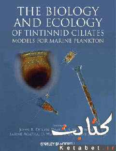 The Biology and Ecology of Tintinnid Ciliates: Models for Marine Plankton